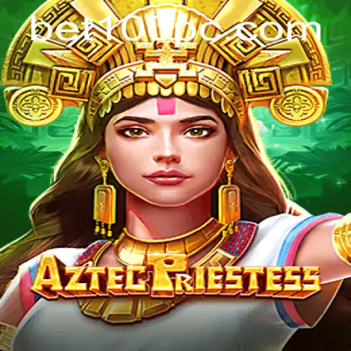 Exploring the Mystical World of AztecPriestess: A Riveting Journey Through Ancient Times