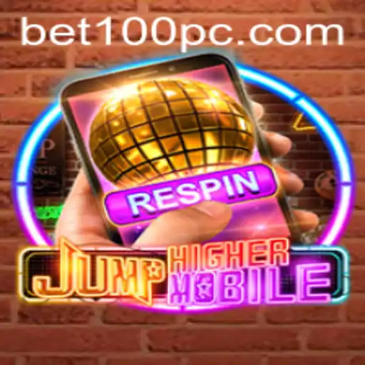 JumpHighermobile: Exploring the Latest Mobile Gaming Sensation with the Exciting Keyword 'bet100'